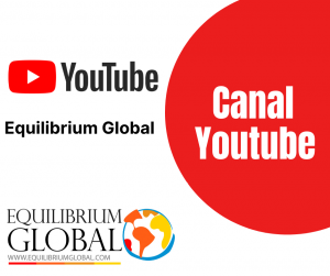 Canal Youtube Equilibrium Global. Argentina.